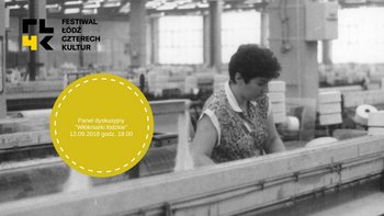 Grafika promująca wydarzenie: „Włókniarki łódzkie” - panel dyskusyjny w Muzeum Fabryki w Manufakturze -  mat. pras. Muzeum Fabryki - Manufaktura