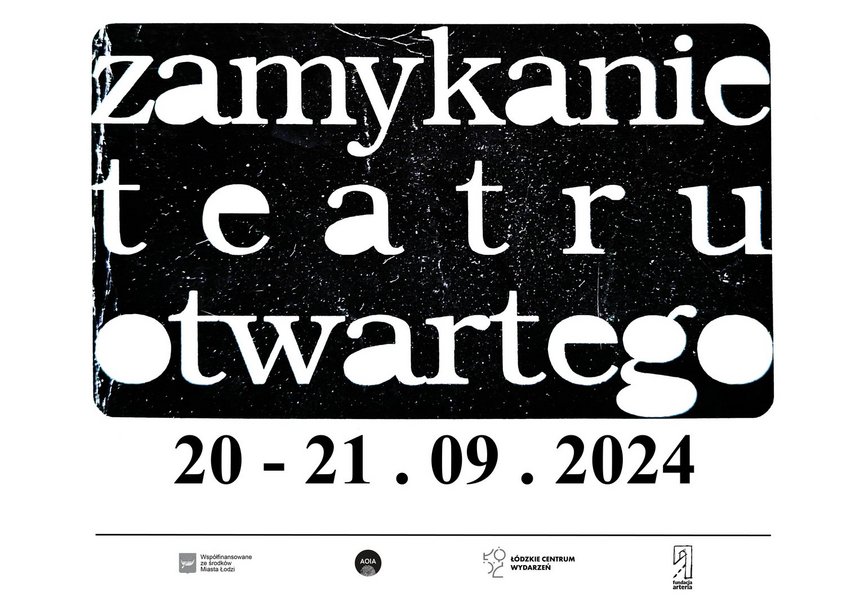 ZAMYKANIE TEATRU OTWARTEGO 20-21.09.2024