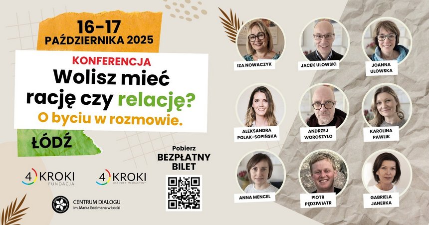 Plakat zapowiadający konferencję „Wolisz mieć rację czy relację? O byciu w rozmowie”