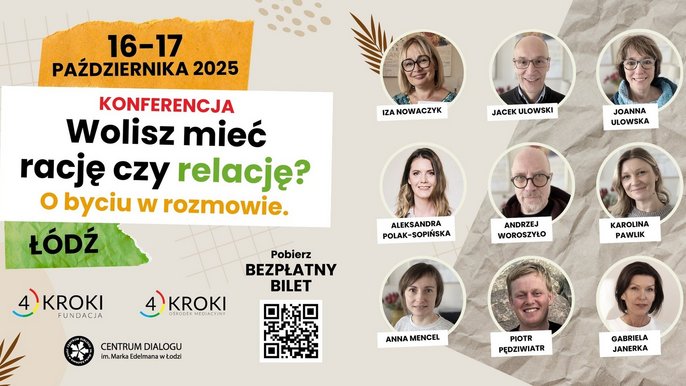  - Plakat zapowiadający konferencję „Wolisz mieć rację czy relację? O byciu w rozmowie”