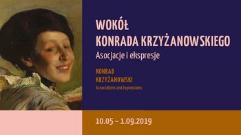 Zdjęcie promujące wydarzenie: "Wokół Konrada Krzyżanowskiego. Asocjacje i ekspresje" - wystawa w Muzeum Pałac Herbsta -  fot. mat. Muzeum Pałac Herbsta