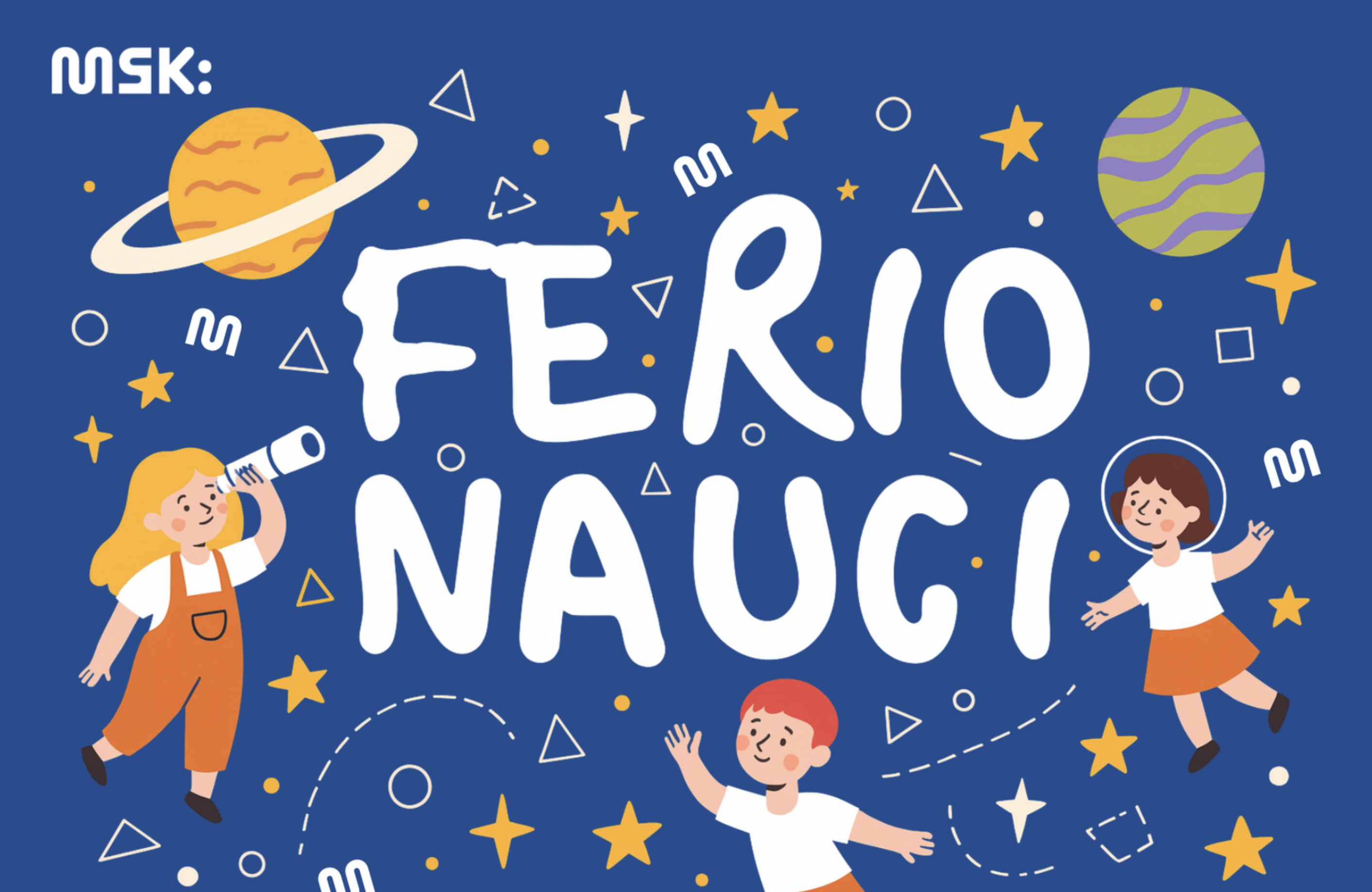 Ferionauci - ferie z Miejską Strefą Kultury