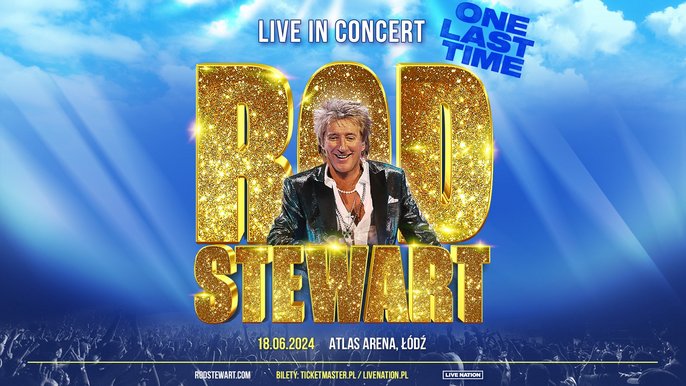  - ROD STEWART LIVE IN CONCERT w Atlas Arenie