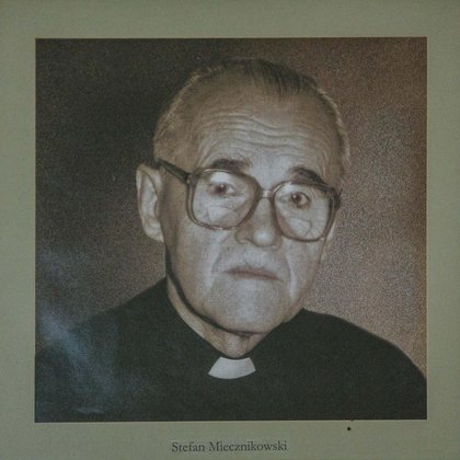 Ojciec Stefan Miecznikowski. 