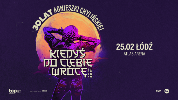  - AGNIESZKA CHYLIŃSKA w Atlas Arenie