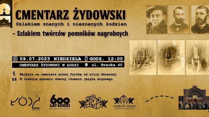 Spacer "Cmentarz Żydowski. Szlakiem znanych i nieznanych łodzian. Szlakiem architektury. 