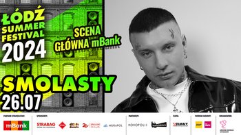  -  Summer Festival 2024: Smolasty - Scena Główna mBank