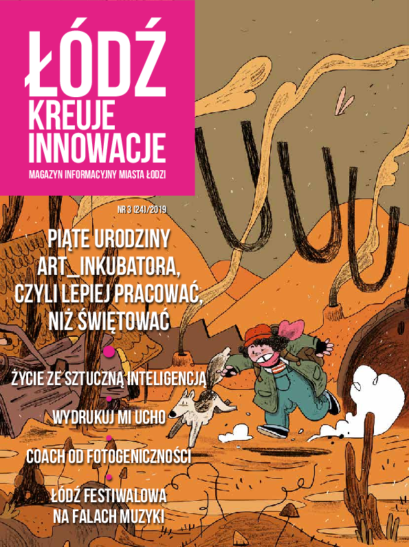 Łódź Kreuje Innowacje nr 3 (24) 2019 