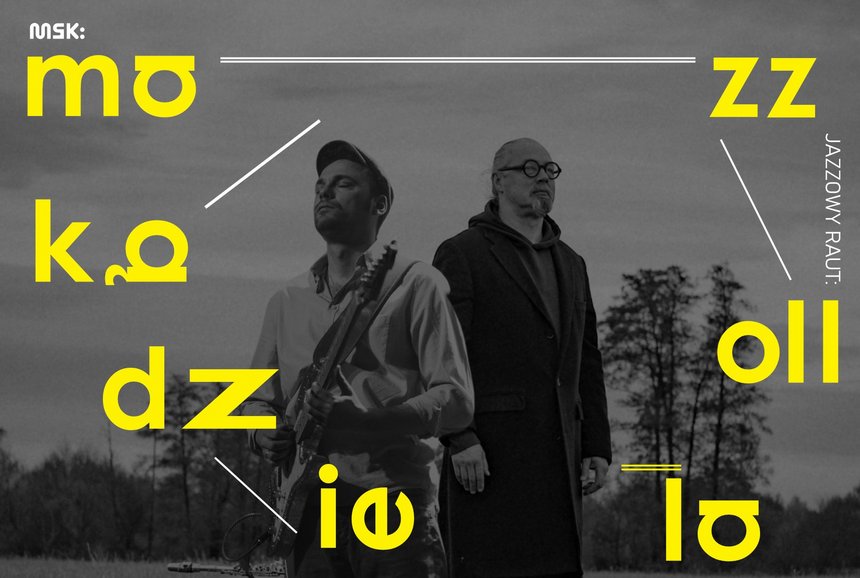 Jazzowy Raut: Mazzoll&Kądziela w DK "Ariadna"