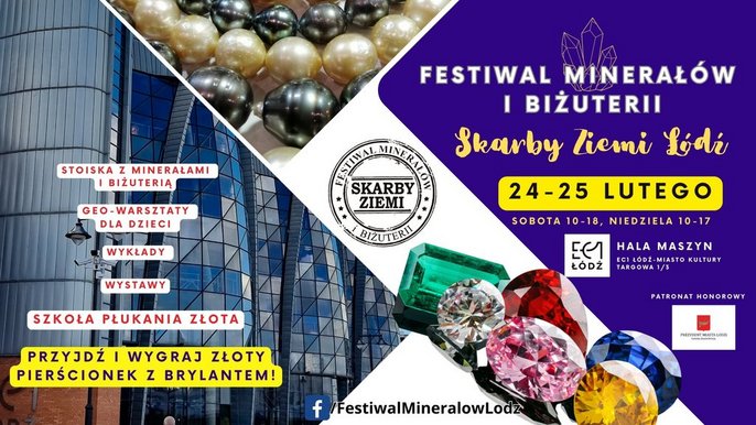  - Festiwal Minerałów i Biżuterii SKARBY ZIEMI Łódź