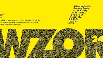  - Wernisaż wystawy "WZÓR 24" w Akademickim Centrum Designu