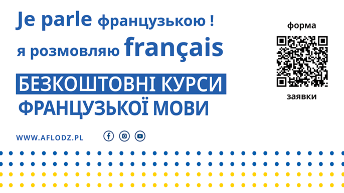 Plakat reklamujący projekt finansujący naukę francuskiego dla ukraińskich uchodźców wojennych. - Plakat reklamujący projekt finansujący naukę francuskiego dla ukraińskich uchodźców wojennych.