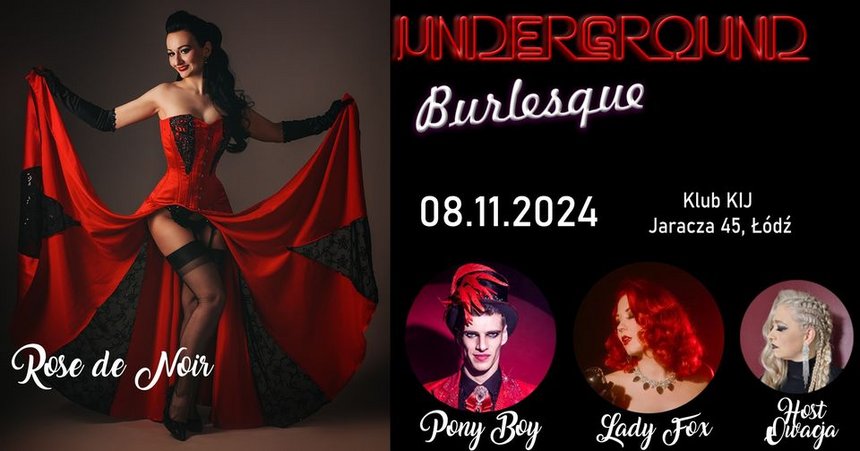 Underground Burlesque w KIJu