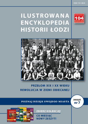 Ilustrowana Encyklopedia Łodzi nr 7 