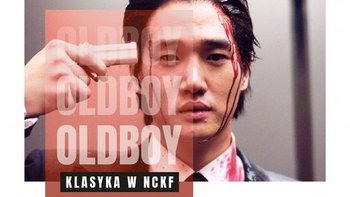  -  Klasyka w kinie NCKF - Oldboy