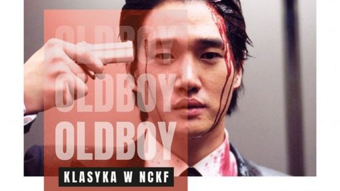  - Klasyka w kinie NCKF - Oldboy