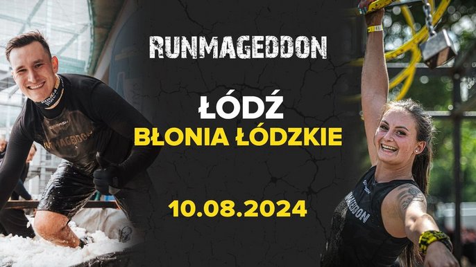  - Runmageddon 2024 na Łódzkich Błoniach!