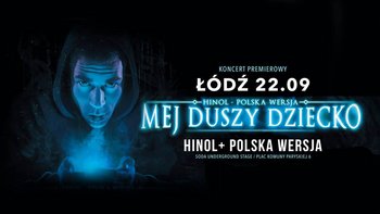 Grafika promująca wydarzenie: HINOL + Polska Wersja w Łodzi | Koncert premierowy w Klubie Soda Underground Stage -  mat. pras. Łódzkie Charaktery