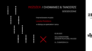 MOŻDŻER / CHOWANIEC & TANCERZE – DZIEDZICZENIE  