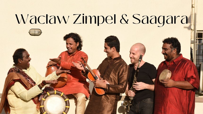 WACŁAW ZIMPEL & SAAGARA | KONCERT W FABRYCE SZTUKI