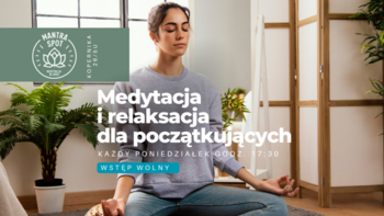  -  Nauka medytacji i relaksacja dla początkujących w Mantra Spot