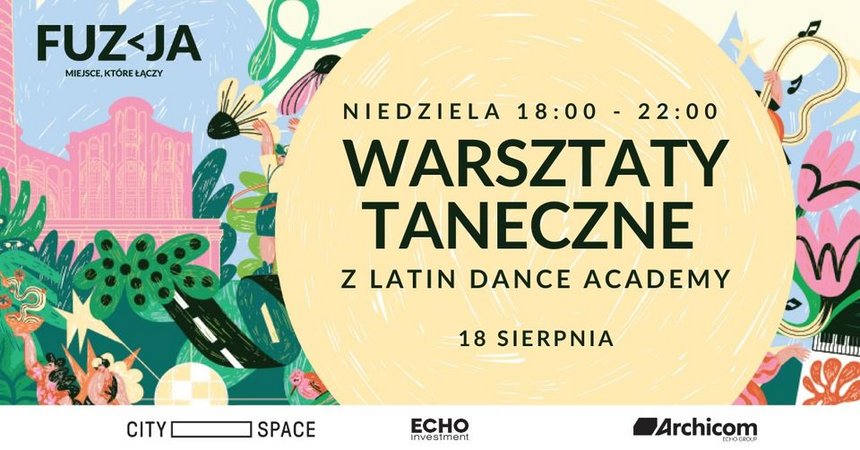 Fuzja z Latem - Warsztaty taneczne z Latin Dance Academy