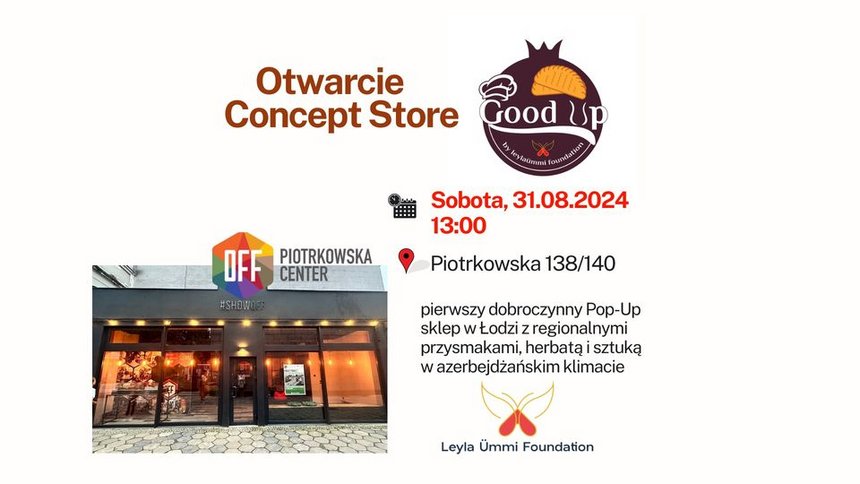 Otwarcie "Good Up" Concept Store by Leyla Ümmi Foundation na OFF Piotrkowska