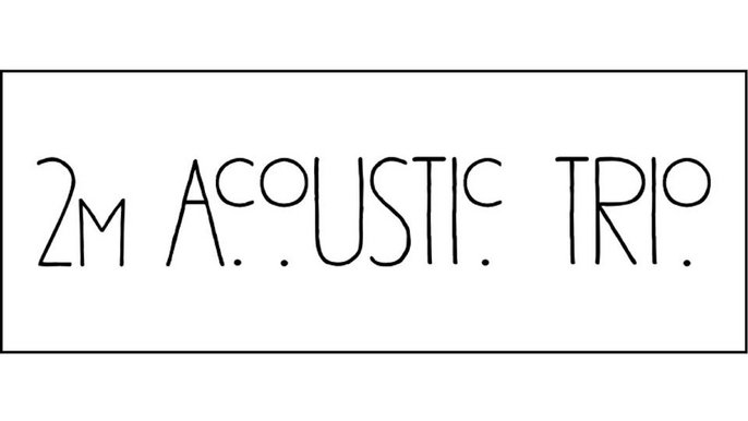 Grafika promująca wydarzenie: 2M. Acoustic. Trio - koncert w Szwalni Smaków na Piotrkowskiej 217 - mat. pras. 2M. Acoustic. Trio
