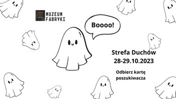 Strefa Duchów w Muzeum Fabryki - Gra  