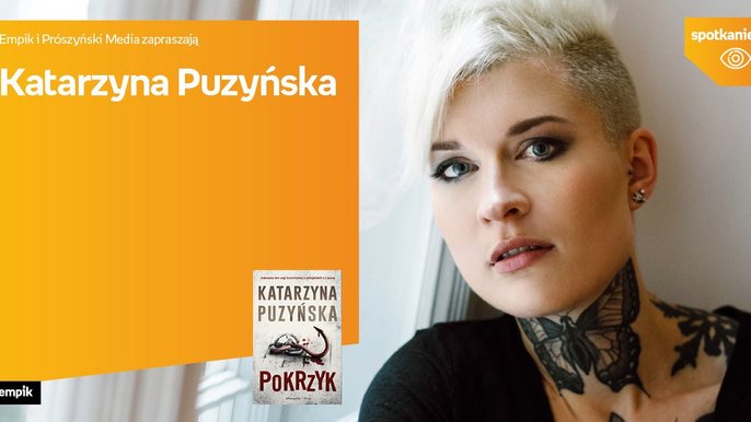 Grafika promująca wydarzenie: Katarzyna Puzyńska | spotkanie autorskie w Empiku w Manufakturze - fot. mat. Empik.com