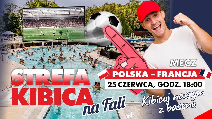 Strefa kibica Polska-Francja.