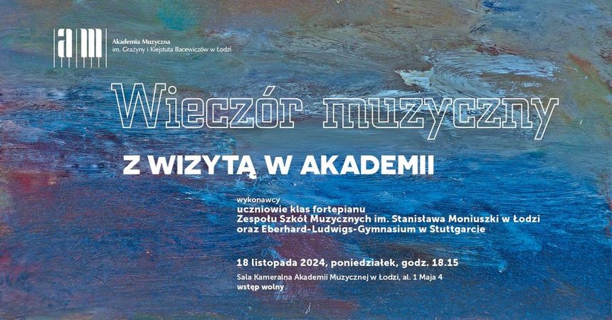 Wieczór muzyczny z wizytą w Akademii Muzycznej 