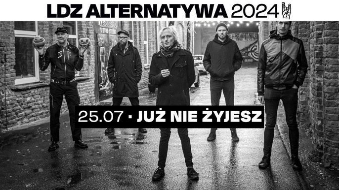  - LDZ Alternatywa 2024: już nie żyjesz
