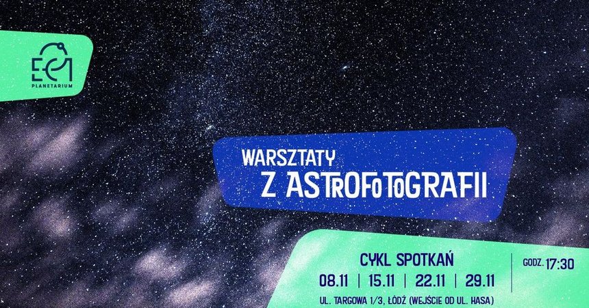 Warsztaty Astrofotografii w Planetarium EC1