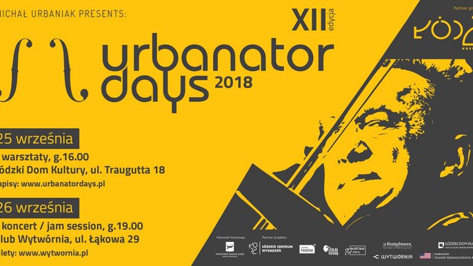 Grafika promująca wydarzenie: Urbanator Days 2018 - Łódź - mat. pras. Urbanator Days 2018 - Łódź