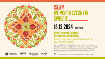  -  Ostatnie spotkanie w ramach cyklu "Islam we współczesnym świecie"