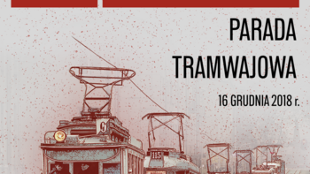 Grafika promująca wydarzenie: "Parada tramwajowa z okazji 120 - lecia komunikacji miejskiej" -  fot. mat. MPK-Łódź Sp. z o.o