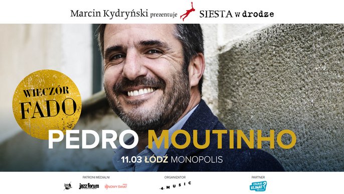 Siesta w drodze - Wieczór Fado z Pedro Moutinho 