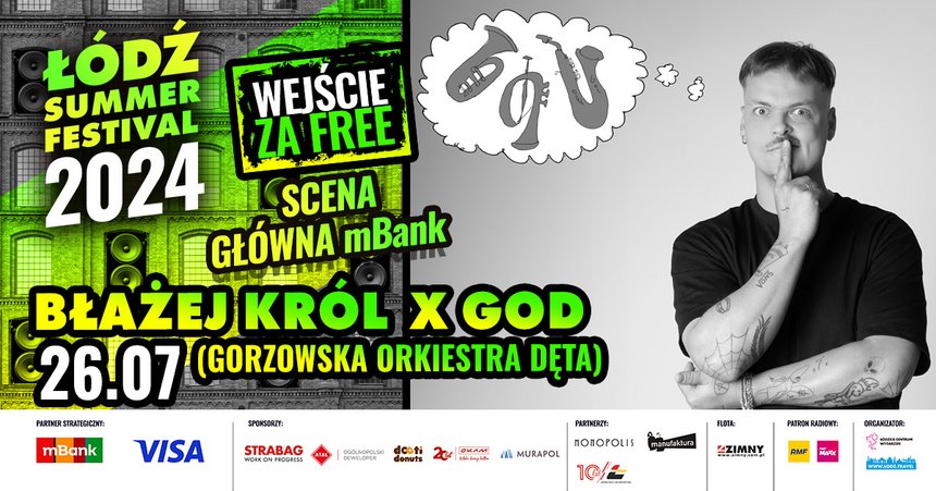 Łódź Summer Festival 2024: Błażej Król & GOD - Scena Główna mBank