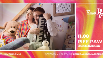  -  17. LAJ - Piff Paw. Koncert familijny