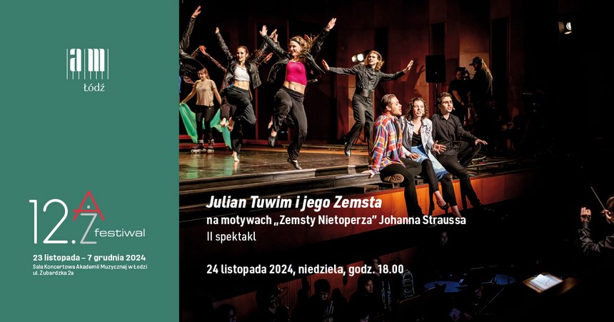 Julian Tuwim i jego Zemsta | 12. AŻ Festiwal w Sali Koncertowej Akademii Muzycznej