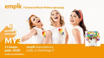 My3 - spotkanie autorskie w Empiku w Manufakturze -  fot. mat. pras. Salon Empik Łódź Manufaktura