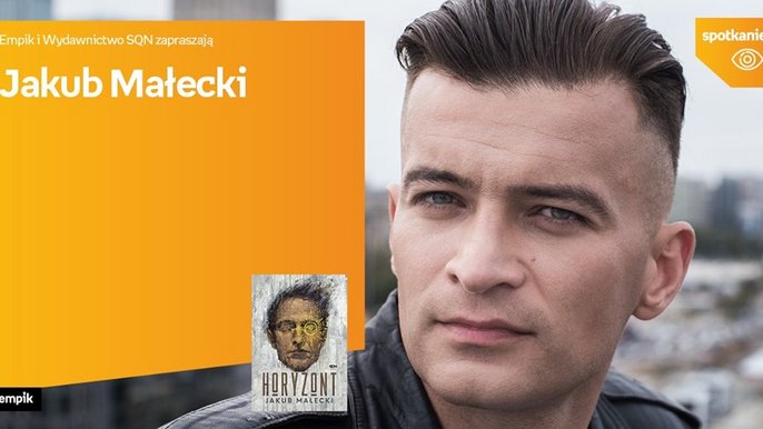 Grafika promująca wydarzenie: Jakub Małecki | spotkanie autorskie w Empiku w Manufakturze - fot. mat. Salon Empik Łódź Manufaktura