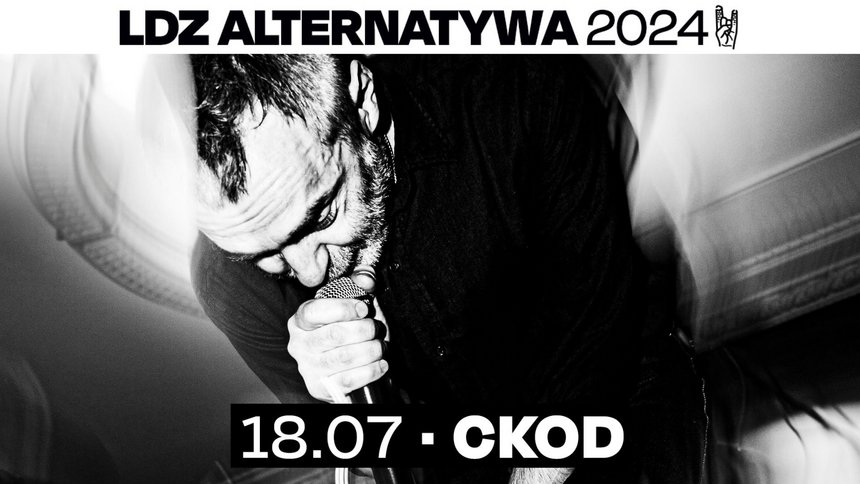 LDZ Alternatywa 2024: koncert CKOD 18.07