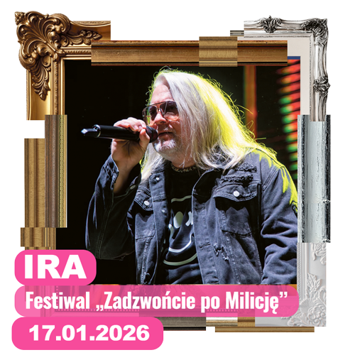  Festiwal Zadzwońcie po Milicję 17 stycznia 2026 przejdź do informacji o wydarzeniu