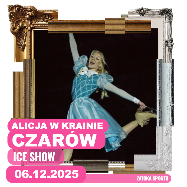 Alicja w Krainie Czarów. Rewia na lodzie 6 grudnia 2025 przejdź do informacji o wydarzeniu