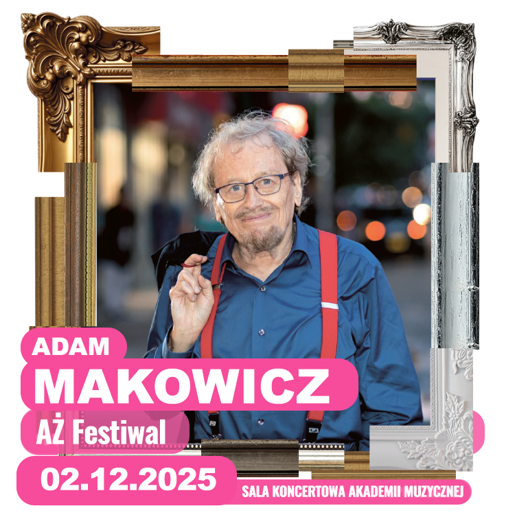  Adam Makowicz AŻ Festiwal 2 grudnia 2025 przejdź do informacji o wydarzeniu