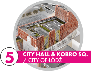 City Hall and Kobro Square / City of Łódź