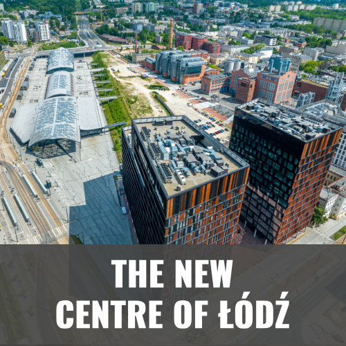 Go to the page about The New Centre of Łódź